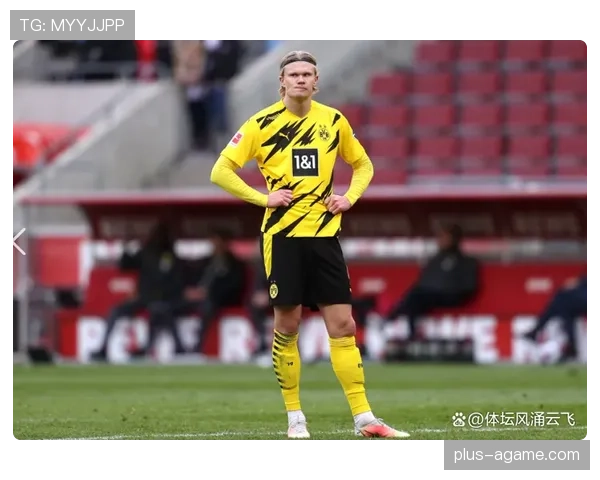 哈兰德触球次数与进球效率解析：低参与高产出的极致模型