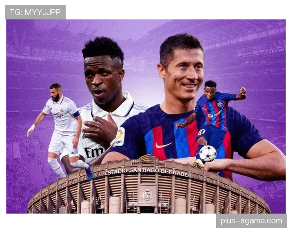 本泽马与莱万的核心对比：终结效率与体系适配差距在哪